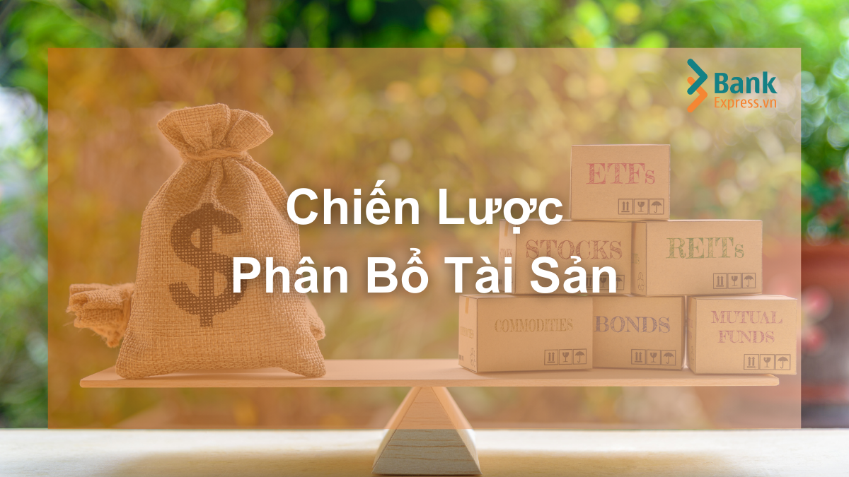 Chiến Lược Phân Bổ Tài Sản